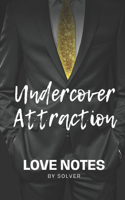 Undercover Attraction&#65306;YA Thriller books of Romance, Lies, and Crime: Dive into a Suspense Novel of Love and Hidden Mysteries