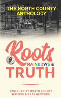 Roots, Rainbows & Truth
