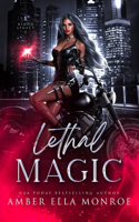 Lethal Magic: Enemies to Lovers Paranormal Urban Fantasy Romance(1 Blood Legacy)