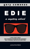 EDIE, A Mystery Solved