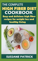 Complete High Fiber Diet Cookbook