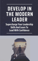 Develop In The Modern Leader