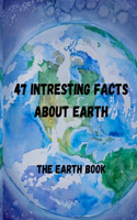 47 interesting facts about earth