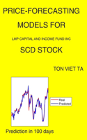 Price-Forecasting Models for Lmp Capital and Income Fund Inc SCD Stock