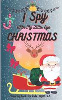 I Spy With My Little Eye Christmas Book For Kids Ages 2-5