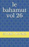 le bahamut vol 26