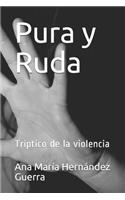 Pura y Ruda