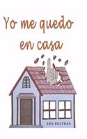 Yo Me Quedo En Casa