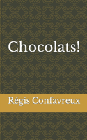 Chocolats!