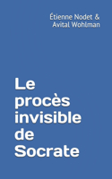 Le procès invisible de Socrate