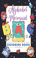 Alphabet Mermaid coloring book for kids