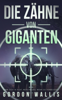 Die Zähne Von Giganten