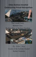 Cities Skylines Unveiled