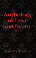 Anthology of Love and Death Vol. 1