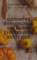 History of Thanksgiving and How It Evolved Over Centuries