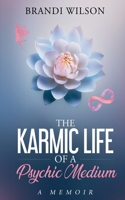 Karmic Life of a Psychic Medium