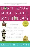 Don't Know Much About(r) Mythology