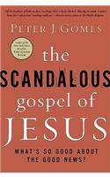 The Scandalous Gospel of Jesus