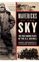 Mavericks of the Sky