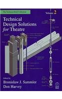 Technical Design Solutions for Theatre