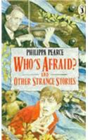 Who's Afraid? And Other Strange Stories