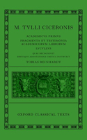 Cicero: Academica (Academicus Primus, Fragmenta Et Testimonia Academicorum Librorum, Lucullus)