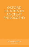 Oxford Studies in Ancient Philosophy Volume 37