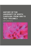 History of the University of North Carolina (Volume 2); From 1868 to 1912: (English)