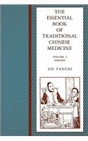 The Essential Book of Traditional Chinese Medicine