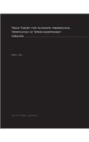 Trace Theory for Automatic Hierarchical Verification of Speed-Independent Circuits