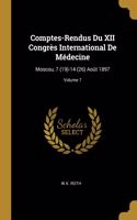 Comptes-Rendus Du XII Congrès International De Médecine