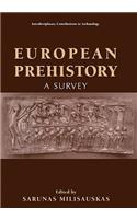 European Prehistory. a Survey
