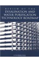 Review of the Desalination and Water Purification Technology Roadmap