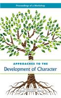 Approaches to the Development of Character