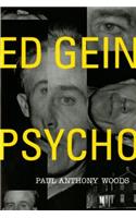 Ed Gein--Psycho!