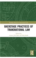 Backstage Practices of Transnational Law