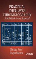 Practical Thin-Layer Chromatography: A Multidisciplinary Approach [Special Indian Edition - Reprint Year: 2020]