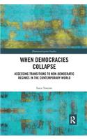 When Democracies Collapse