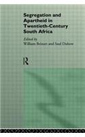 Segregation and Apartheid in Twentieth Century South Africa