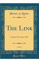 The Link, Vol. 8: October-November, 1950 (Classic Reprint)