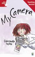 Rigby Star Guided Reading Red Level: My Camera Teaching Version: (RIGBY STAR)