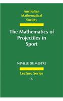 Mathematics of Projectiles in Sport