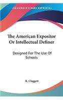 American Expositor Or Intellectual Definer