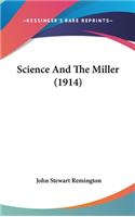 Science and the Miller (1914)