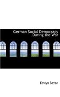 German Social Democracy During the War