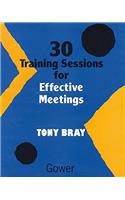 30 Training Sessions for Effective Meetings