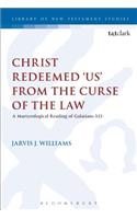 Christ Redeemed 'Us' from the Curse of the Law