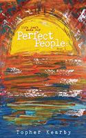 Life Isn't Made For Perfect People