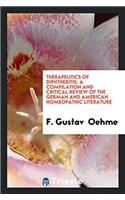 Therapeutics of diphtheritis: A Compilation and Critical Review of the German and American Homeopathic literature