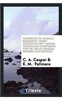 Handbook of Musical Biography